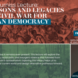 Lessons and Legacies of the Civil War for American Democracy - a talk with Dr. Jeremy Suri