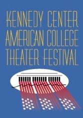 2012 Kennedy Center American College Theatre Festival Promotional Poster