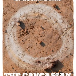 The Caucasian Chalk Circle 2008 Promotional Poster