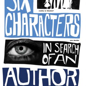 Six Characters in Search of an Author 2009 Promotional Poster